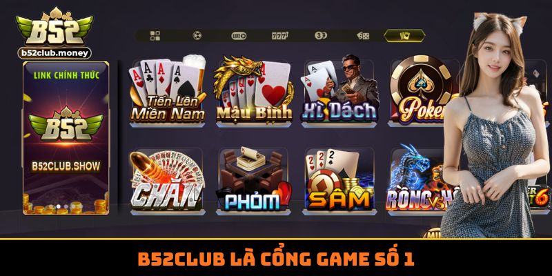 B52club là cổng game số 1